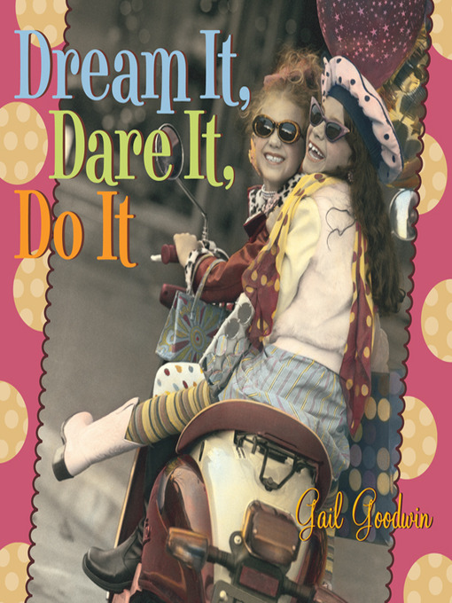 Title details for Dream It, Dare It, Do It by Peter Stein - Available